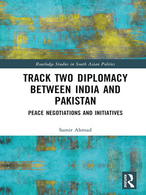 cover image of Track Two Diplomacy Between India and Pakistan